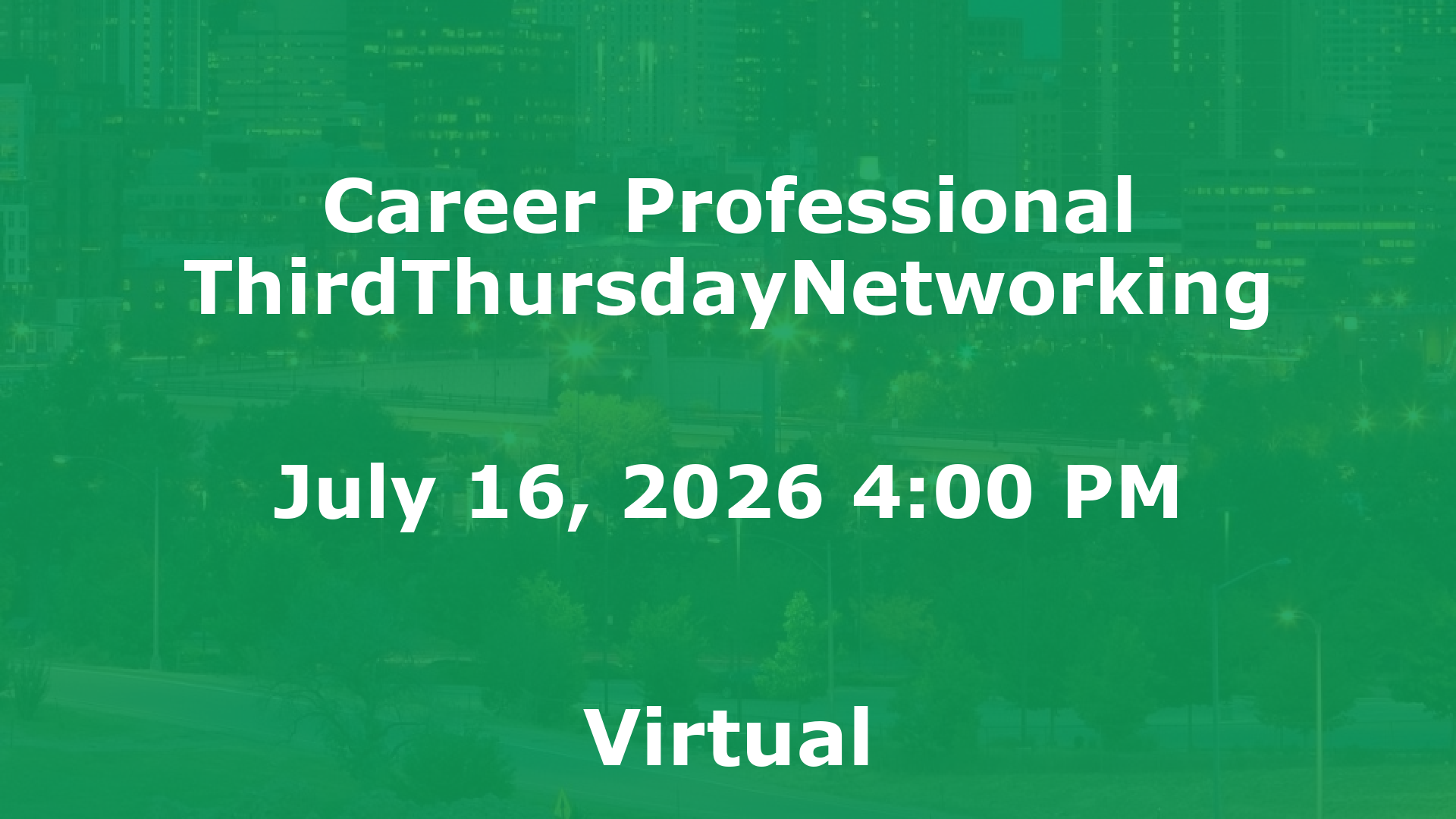Career Professional ThirdThursdayNetworking event image